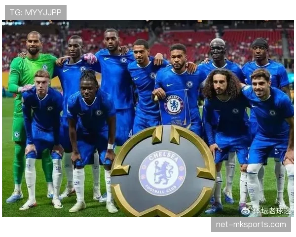 切尔西大规模引援效果存疑，球队表现与投入匹配度受关注